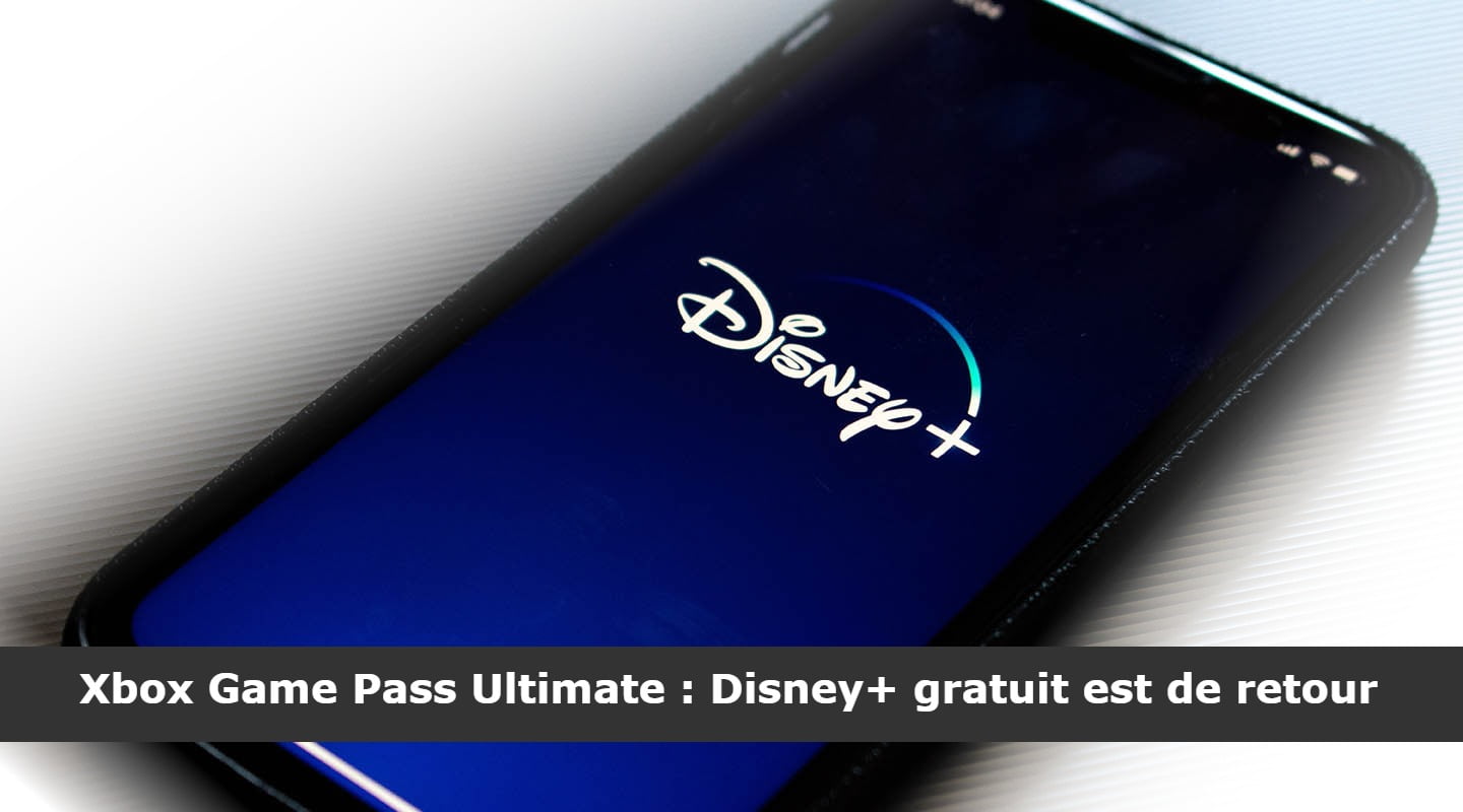 Xbox Game Pass Ultimate : Disney+ gratuit est de retour