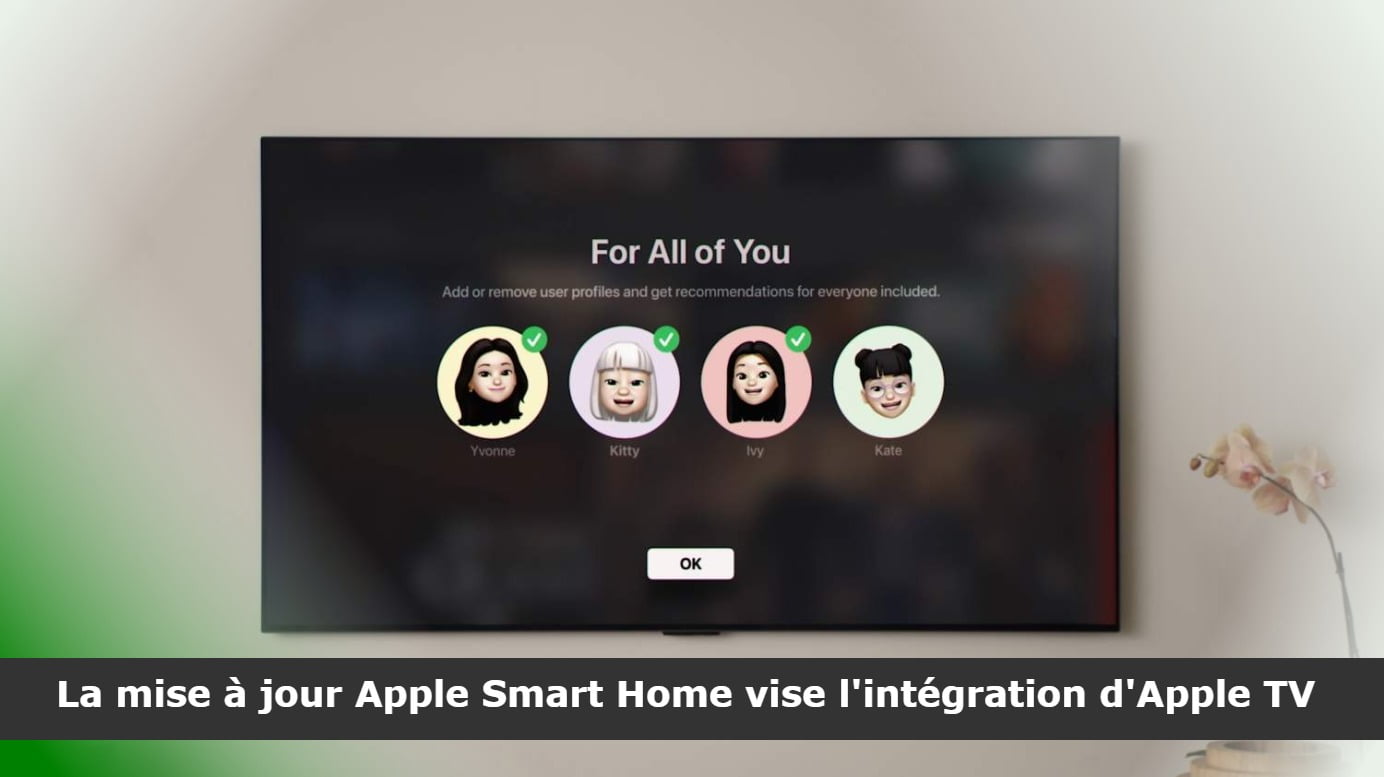 La mise à jour Apple Smart Home vise l'intégration d'Apple TV