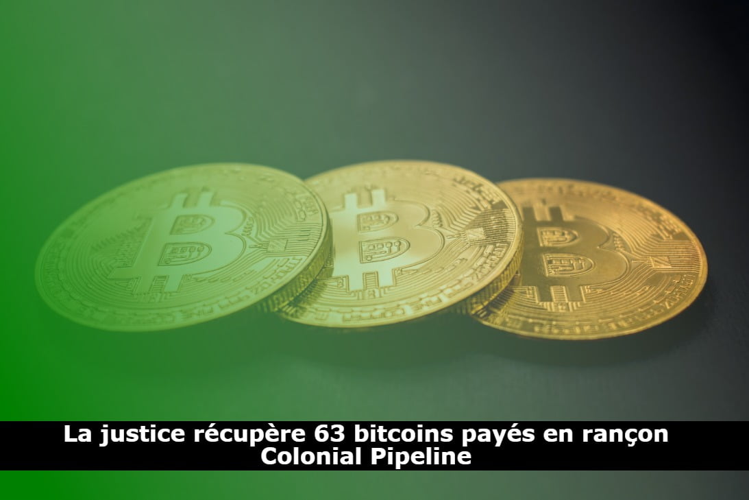 La justice récupère 63 bitcoins payés en rançon Colonial Pipeline