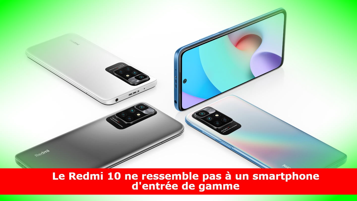 Le Redmi 10 ne ressemble pas à un smartphone d'entrée de gamme