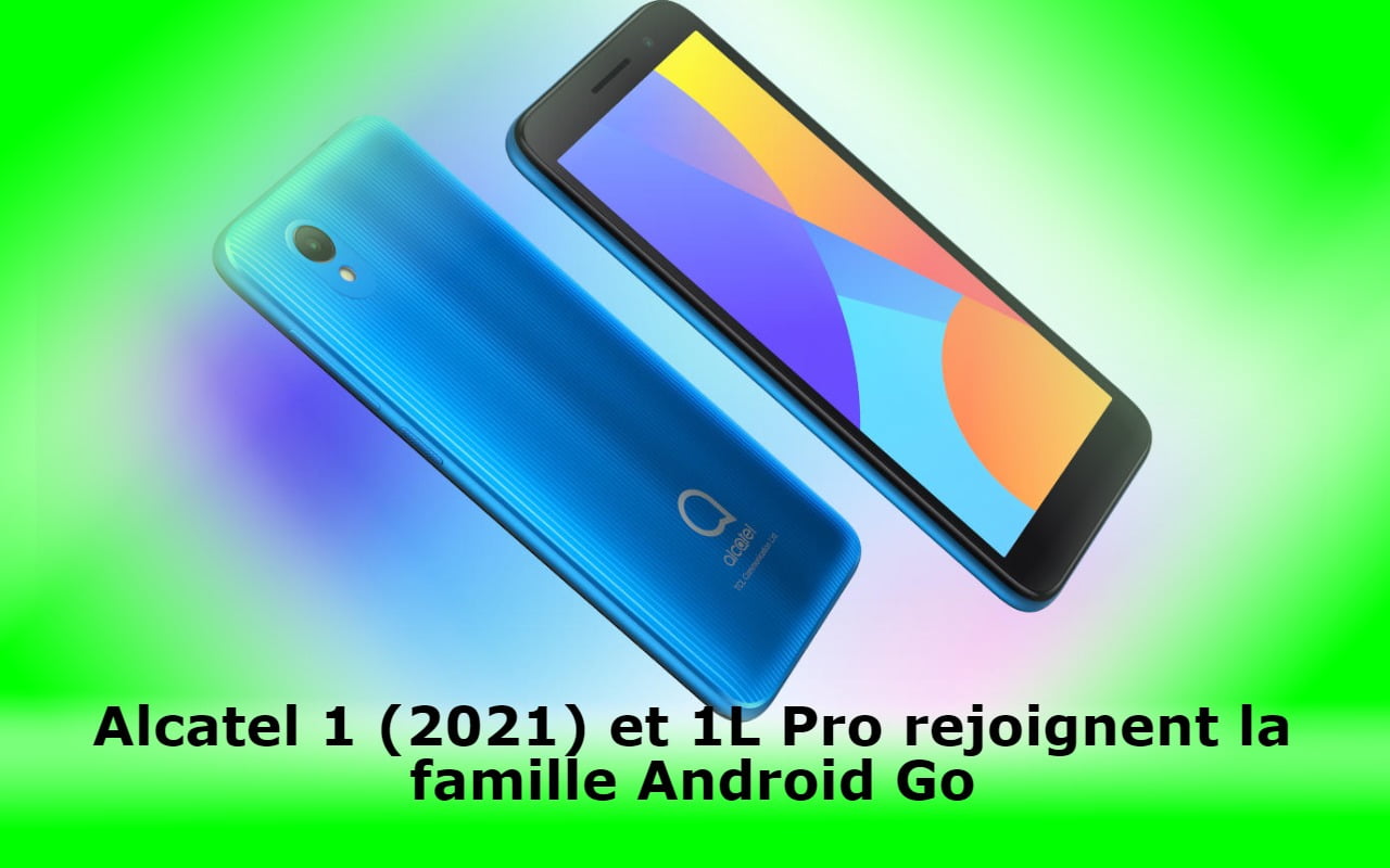 alcatel-1-(2021)-et-1l-pro-rejoignent-la-famille-android-go