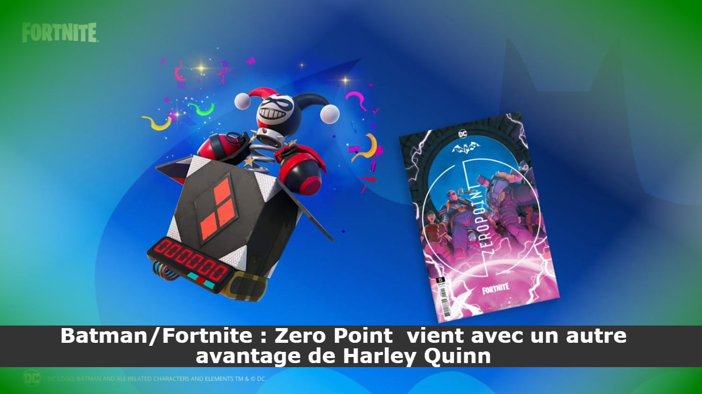 Batman/Fortnite : Zero Point vient avec un autre avantage de Harley Quinn
