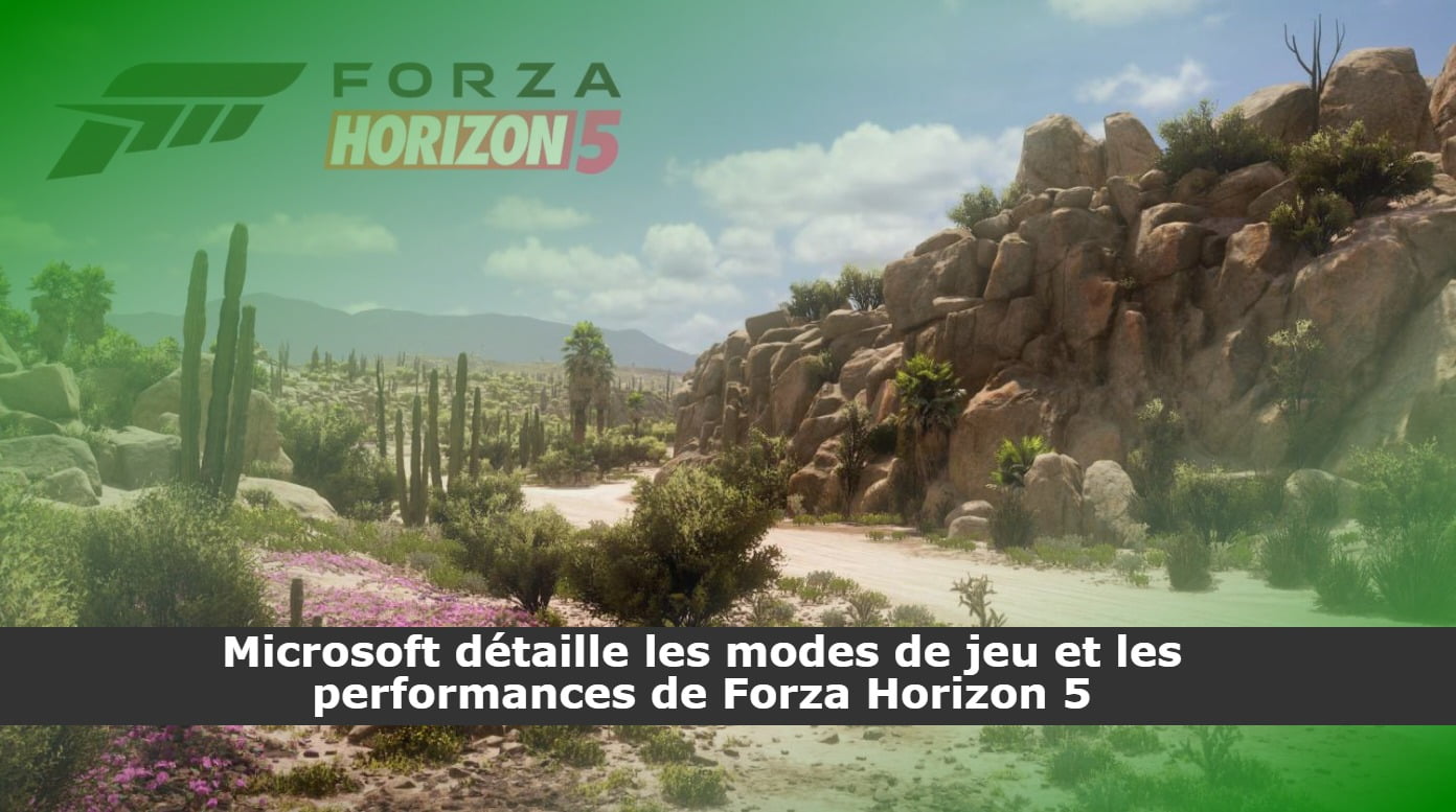 Microsoft détaille les modes de jeu et les performances de Forza Horizon 5