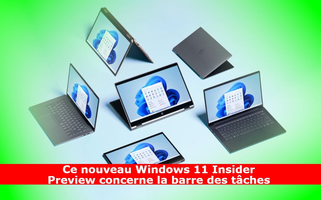 Ce nouveau Windows 11 Insider Preview concerne la barre des tâches