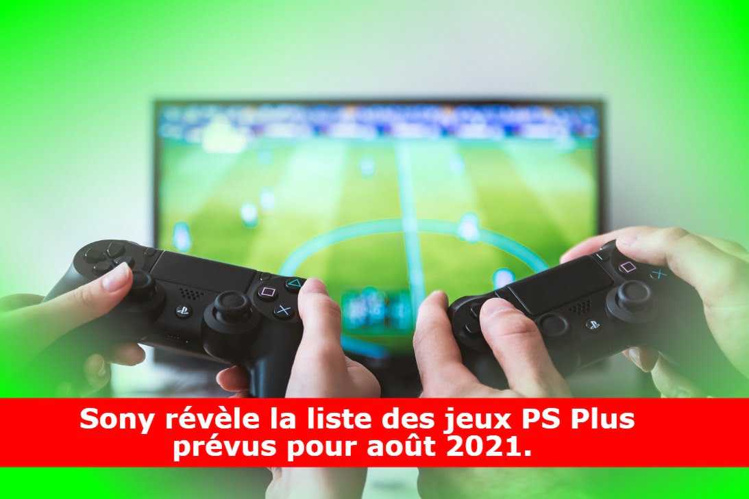 Sony révèle la liste des jeux PS Plus prévus pour août 2021.