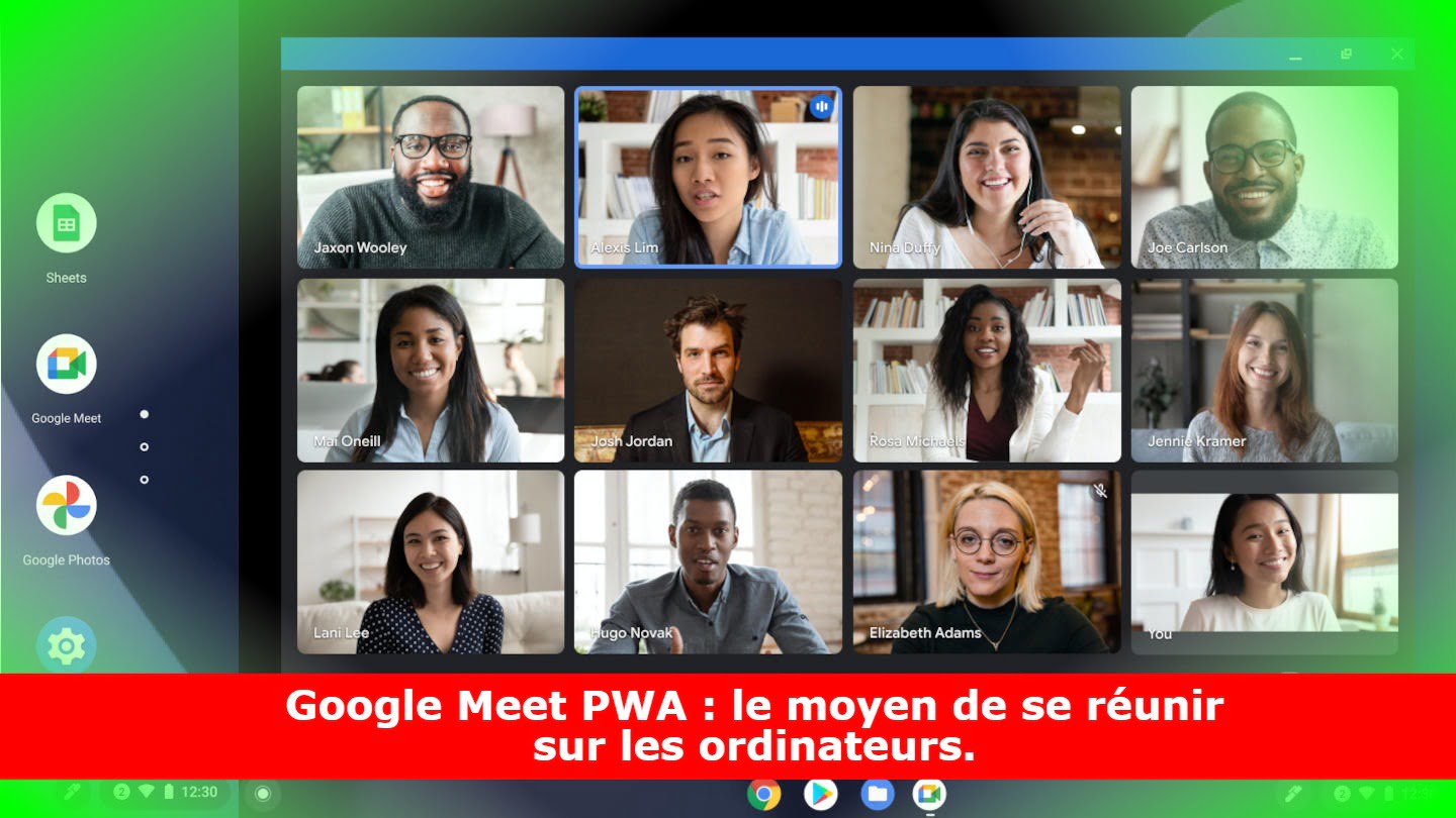 Google Meet PWA : le moyen de se réunir sur les ordinateurs.