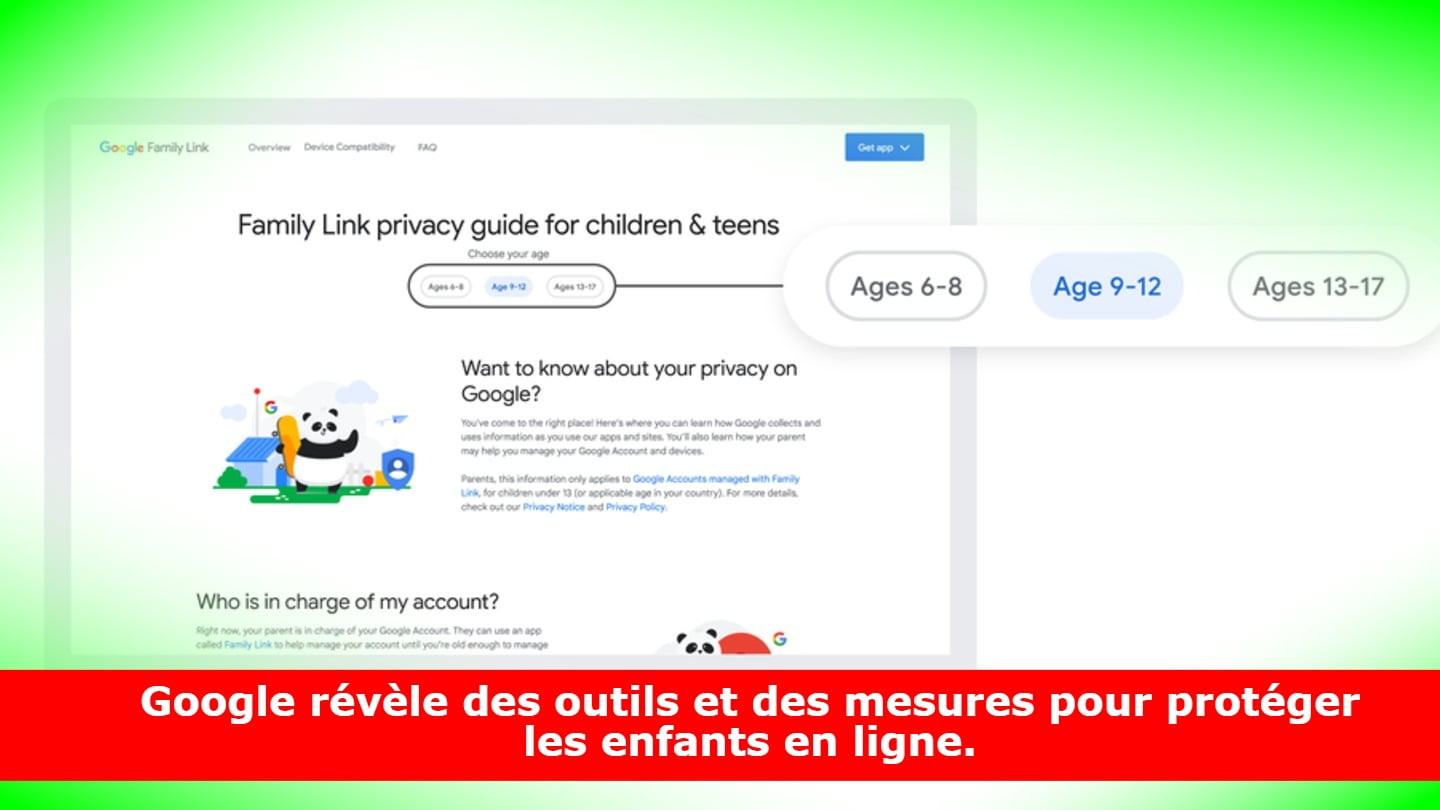 Google révèle des outils et des mesures pour protéger les enfants en ligne.
