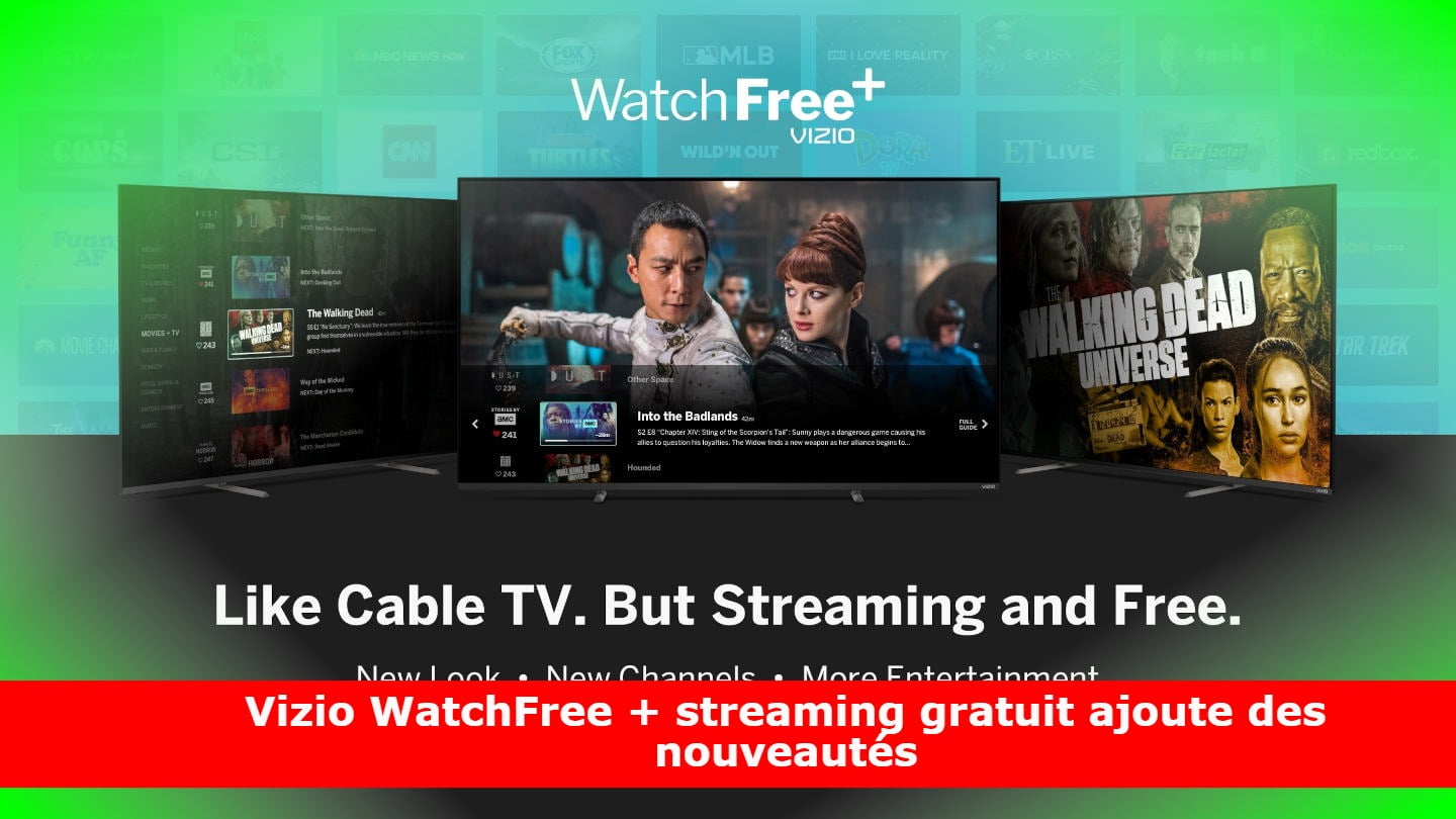Vizio WatchFree + streaming gratuit ajoute de nouveauté