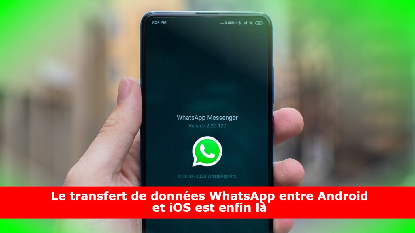 Le transfert de données WhatsApp entre Android et iOS est enfin là