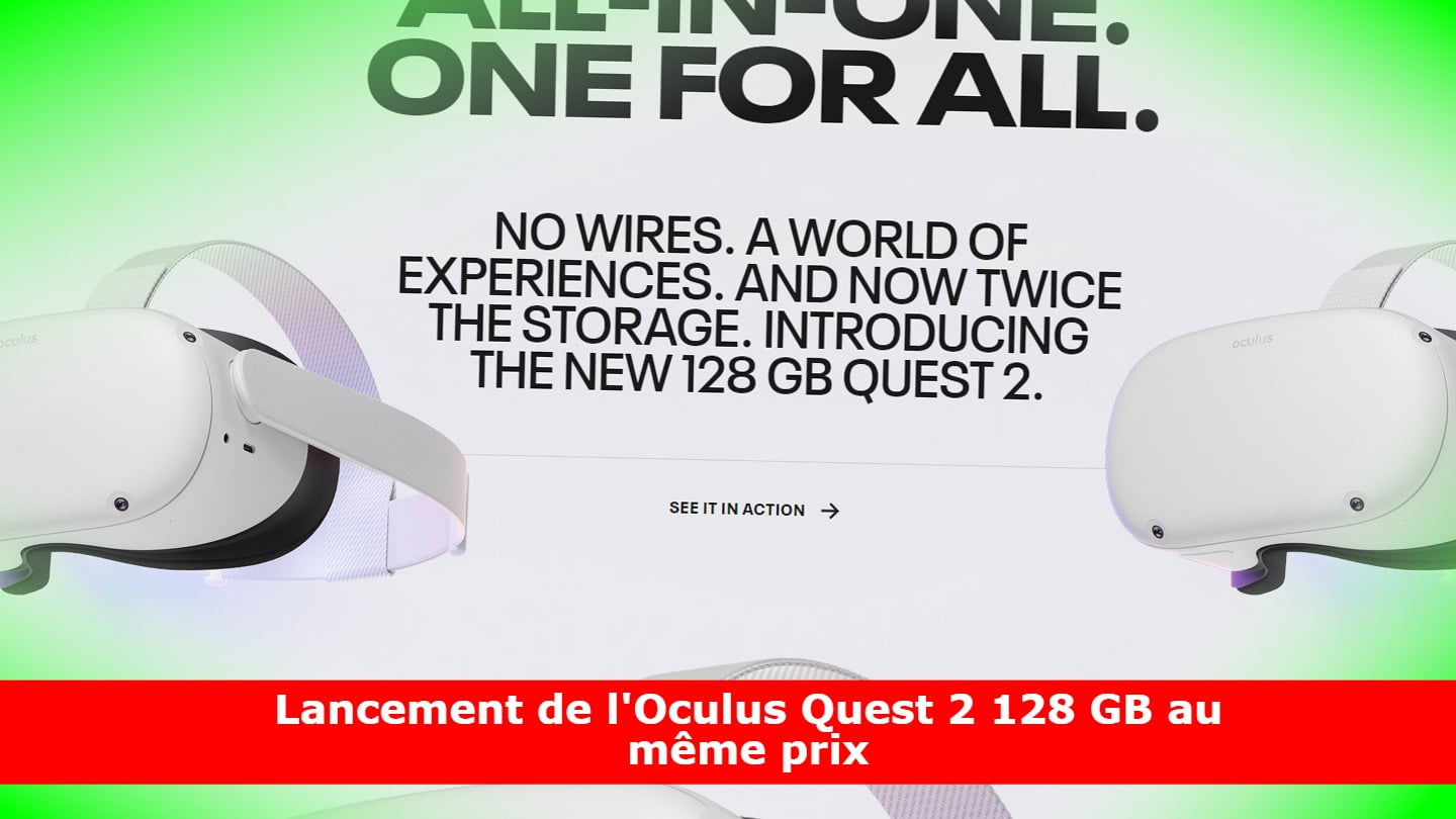 Lancement de l'Oculus Quest 2 128 GB au même prix