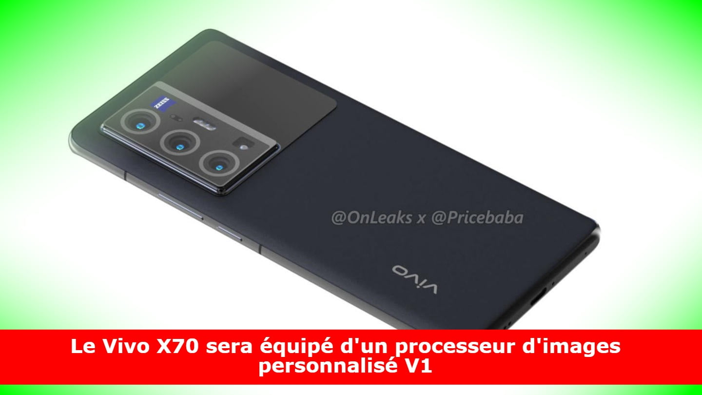 Le Vivo X70 sera équipé d'un processeur d'images personnalisé V1