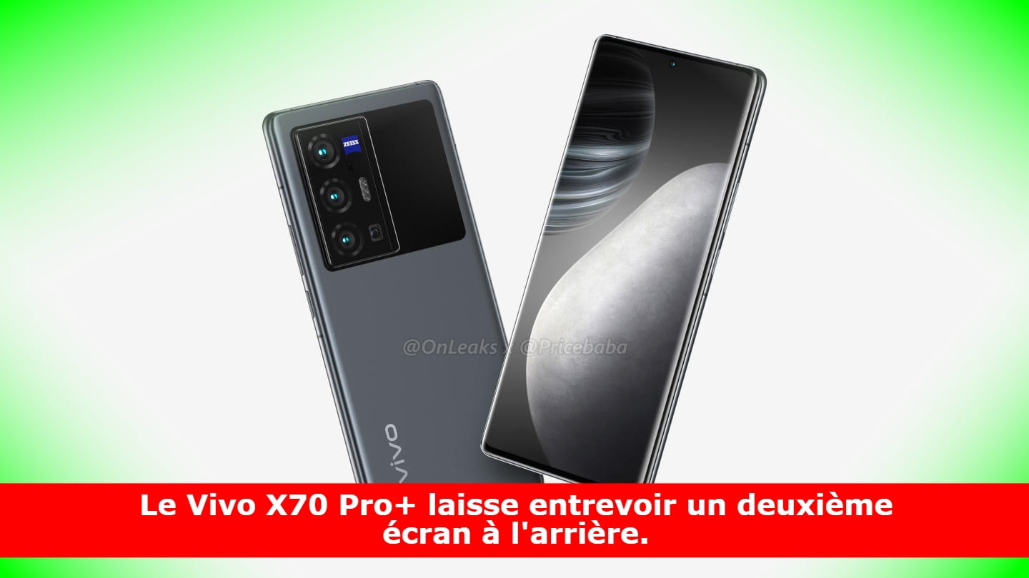 Le Vivo X70 Pro+ laisse entrevoir un deuxième écran à l'arrière.