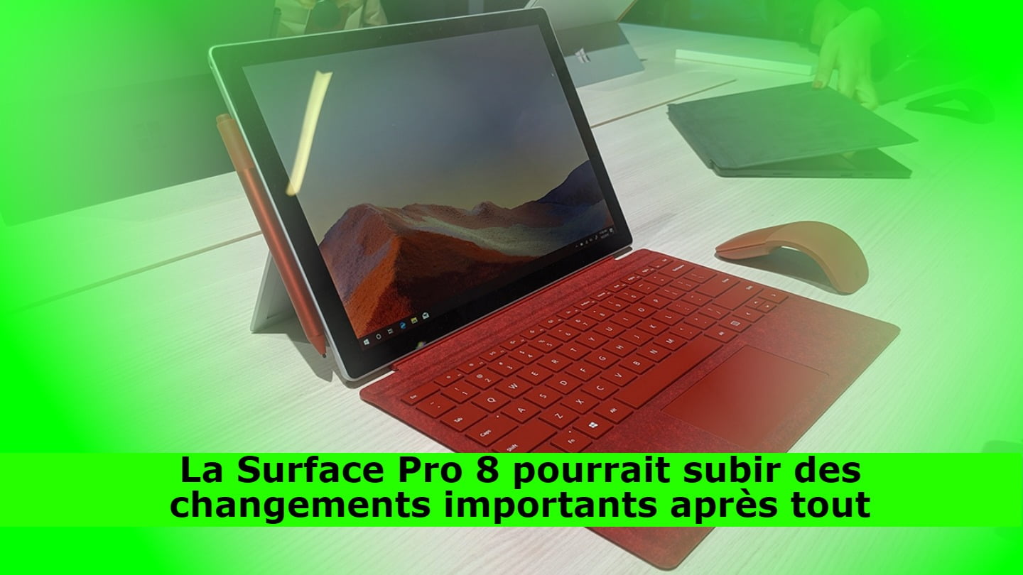 surface-pro-8-might-have-significant-changes-after-all