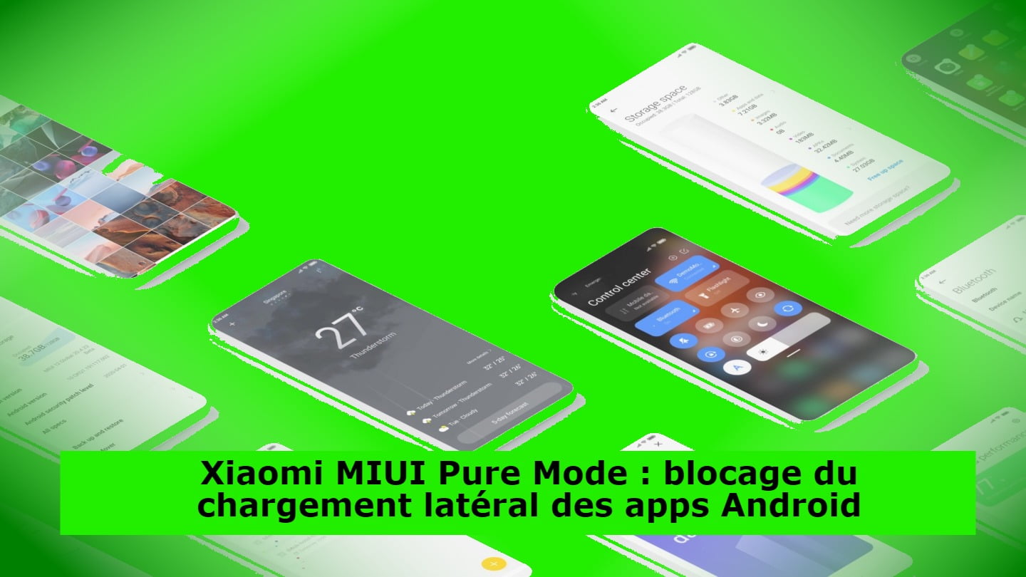 xiaomi-miui-pure-mode-peut-eventuellement-bloquer-le-chargement-lateral-des-applications-android