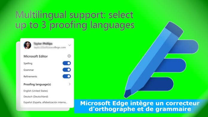 Microsoft Edge intègre un correcteur d'orthographe et de grammaire
